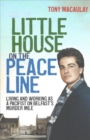 Image for Little house on the peace line  : living on the other side