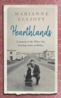 Image for Hearthlands  : a memoir of the White City housing estate in Belfast