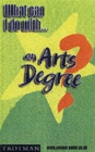 Image for What Can I Do with an Arts Degree?