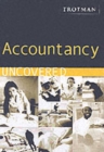Image for Accountancy Uncovered
