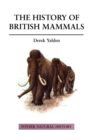 Image for The History of British Mammals
