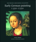 Image for Early German Painting, 1350-1550