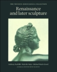 Image for Renaissance and Later Sculpture