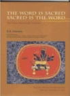 Image for The Word is Sacred, Sacred is the Word