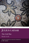 Image for Julius Caesar: The Civil War Books I &amp; II