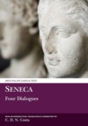Image for Seneca: Four Dialogues
