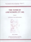 Image for The tomb of Amenemope at Thebes (TT 148)Volume 1,: Architecture, texts and decoration
