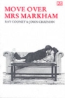 Image for Move Over Mrs.Markham