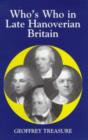 Image for Who&#39;s who in late Hanoverian Britain, (1789-1837)
