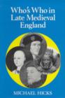 Image for Who&#39;s Who in Late Mediaeval England, 1272-1485