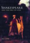 Image for Shakespeare and the Fire of Love