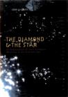 Image for The diamond and the star  : an exploration of their symbolic meaning in an insecure age
