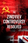 Image for The Zinoviev Controversy Resolved