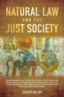 Image for Natural law and the just society