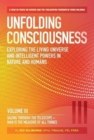 Image for Unfolding Consciousness : Vol III: Gazing Through the Telescope - Man is the Measure of All Things