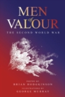 Image for Men of valour  : the Second World War