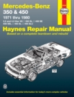 Image for Mercedes-Benz 350 &amp; 450 covering 350 SL Roadster, 450 SL/SLC Coupe &amp; Roadster, 450 SE/SEL V8 Sedan (1971-1980) Haynes Repair Manual (USA)