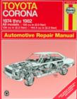 Image for Toyota corona automotive repair manual  : 1974 to 1982