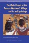 Image for The Main Chapel at the Amarna Workmen&#39;s Village and its Wall Paintings