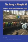 Image for The Survey of Memphis VI : Kom Rabia: The Late Middle Kingdom (Levels VI-VIII)