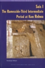 Image for Sais I : The Ramesside-Third Intermediate Period at Kom Rebwa