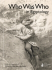 Image for Who was who in Egyptology  : Fifth revised edition