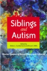 Image for Siblings and autism: stories spanning generations and cultures