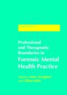 Image for Professional and therapeutic boundaries in forensic mental health practice