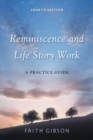 Image for Reminiscence and life story work: a practice guide