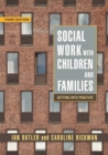 Image for Social work with children and families: getting into practice