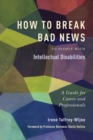Image for How to break bad news to people with intellectual disabilities: a guide for careers and professionals