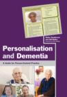 Image for Personalisation and dementia: a guide for person-centred practice