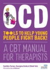 Image for OCD: tools to help young people fight back!