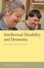 Image for Intellectual disability and dementia: research into practice