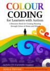 Image for Colour coding for learners with autism: a resource book for creating meaning through colour at home and school