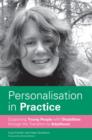 Image for Personalisation in practice: supporting young people with disabilities through the transition to adulthood