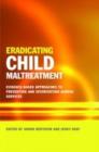 Image for Eradicating child maltreatment: evidence-based approaches to prevention and intervention across services