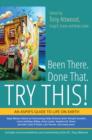 Image for Been there, done that - try this!: an Aspie&#39;s guide to life on earth
