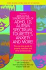Image for Kids in the syndrome mix of ADHD, LD, autism spectrum, Tourette&#39;s, anxiety and more!: the one-stop guide for parents, teachers, and other professionals