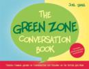 Image for The green zone conversation book: finding common ground in conversation for children on the autistic spectrum