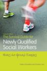 Image for The survival guide for newly qualified social workers: hitting the ground running