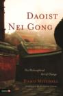 Image for Daoist nei gong: the philosophical art of change