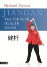 Image for Jiangan: the Chinese health wand