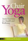 Image for Chair yoga: seated exercises for health and wellbeing