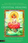 Image for Celestial Healing: Energy, Mind and Spirit in Traditional Medicines of China, and East and Southeast Asia