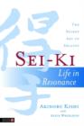 Image for Sei-ki: life in resonance, the secret art of shiatsu