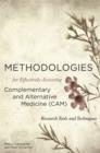 Image for Methodologies for effectively assessing complementary and alternative medicine (CAM): research tools and techniques