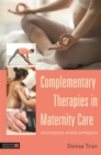 Image for Complementary therapies in maternity care: an evidence-based approach