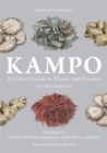 Image for Kampo: a clinical guide to theory and practice