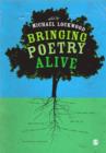 Image for Bringing poetry alive  : a guide to classroom practice
